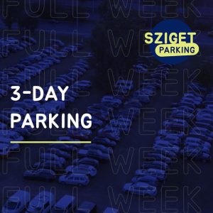 3 Day Ticket - Sziget Parking (Auchan)